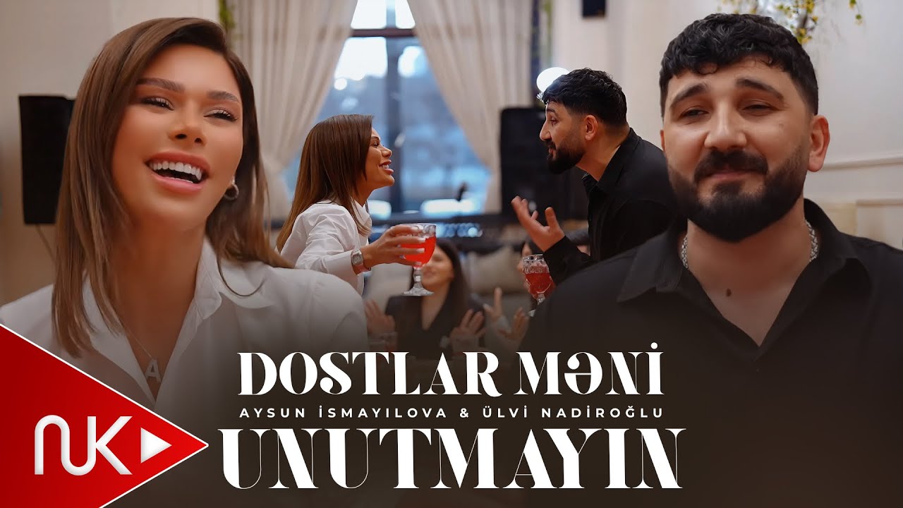 Aysun İsmayilova & Ulvi Nadiroglu - Dostlar Meni Unutmayin 2026 (Yeni Klip) 4K Mp3 Yüklə