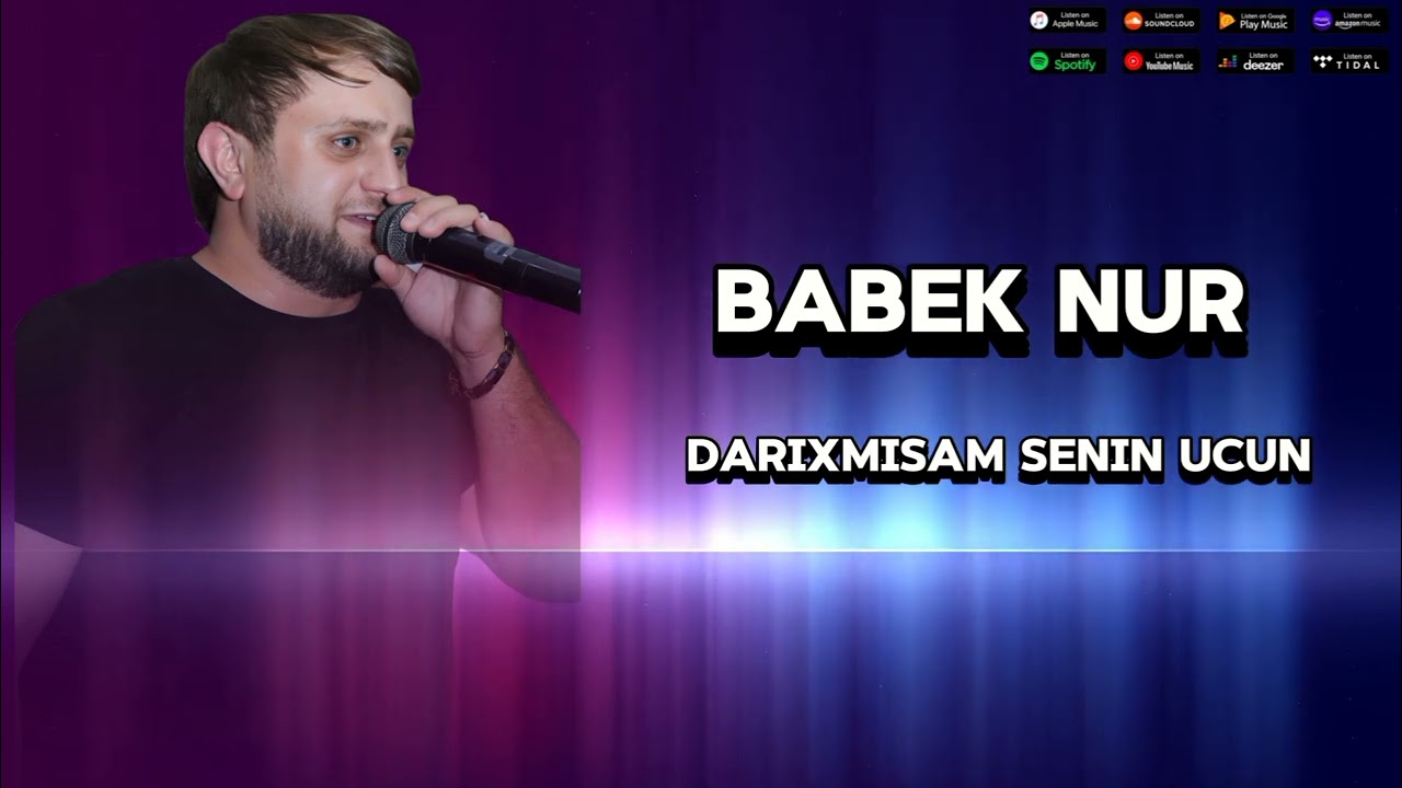 Darixmisam senin ucun - Babek Nur 2025 Mp3 Yüklə
