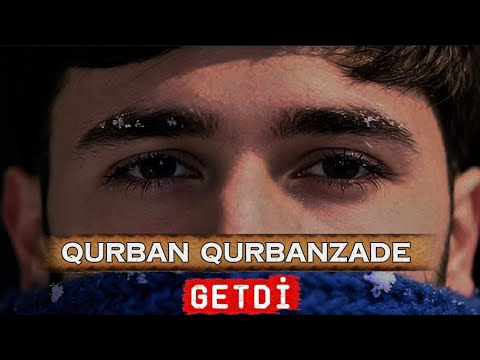 Qurban Qurbanzade - Getdi Mp3 Yüklə