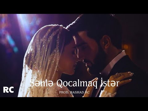 Rashad RC ft. Nahid - Senle Qocalmaq İster | REMİX Mp3 Yüklə