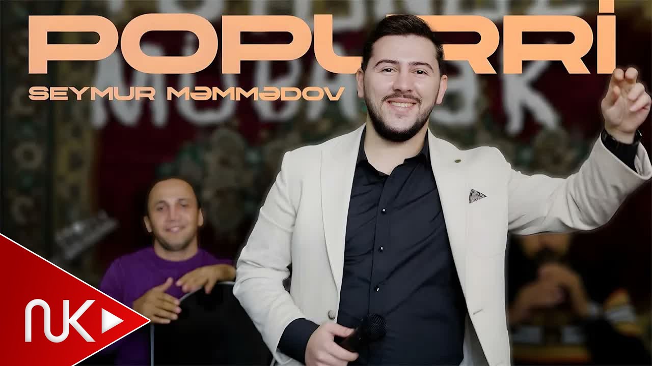 Seymur Məmmədov — Popurri (Rəsmi Musiqi Videosu) | 2024 Mp3 Yüklə