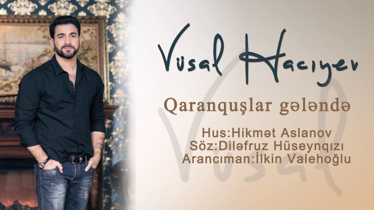 Vusal Haciyev Qaranqushlar Gelende Mp3 Yüklə