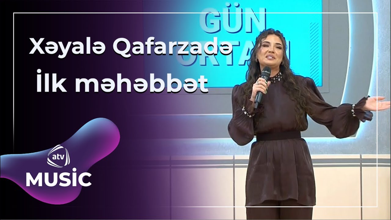 Xəyalə Qafarzadə - İİk məhəbbət Mp3 Yüklə